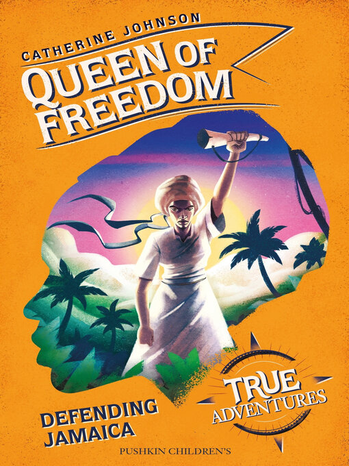 Title details for Queen of Freedom by Catherine Johnson - Available